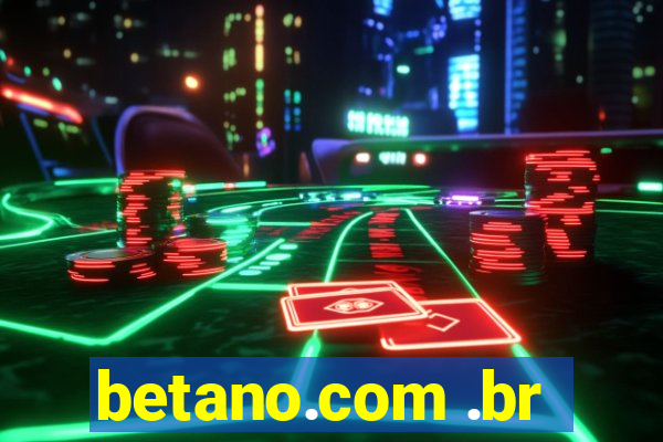 betano.com .br